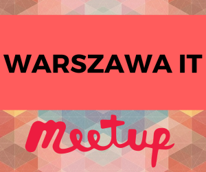 Meetup Warszawa It