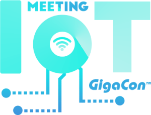Internet of Things (IoT) Meeting GigaCon