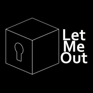 Let Me Out
